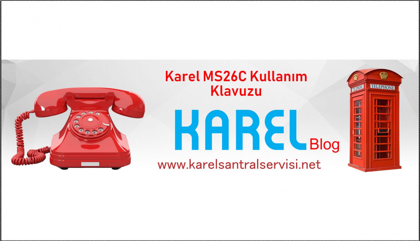 Karel Ms26c Santral Kullanım Klavuzu