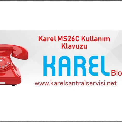 Karel Ms26c Santral Kullanım Klavuzu