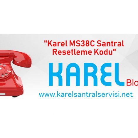 Karel Ms38c Santral Resetleme