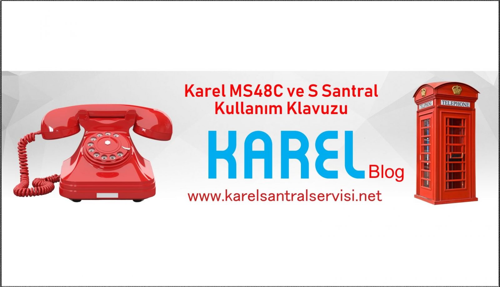 Karel MS48 Santral Kullanım Klavuzu