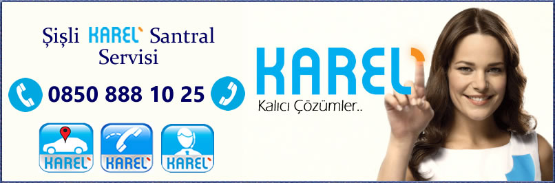 Şişli Karel Santral Servisi