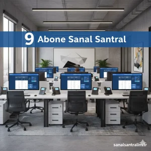 9 Kullanıcı Sanal Santral